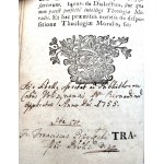 Franciszek Przyłęcki - Compendium Theologiae Moralis - Vilnius 1754 [dedikace autora].