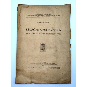 Nanke Czesław - Szlachta Wołyńska - wobec Konstytucji Trzeciego Maja - Lwów 1907