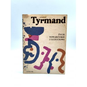 Tyrmand L. - Social and emotional life [designed by Jan Młodożeniec ].