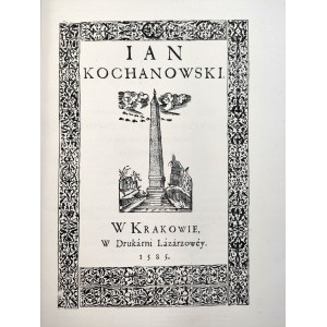 Jana Kochanowskiego - Dzieła Wszystkie - Wydanie Pomnikowe - Warszawa 1884