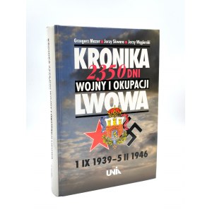 Mazur G. - Kronika 2359 dní vojny a okupácie Ľvova - Krakov 2007