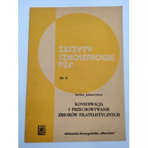 Jakucewicz S. - Konserwacja i przechowywanie Zbiorów Filatelistycznych [ dedykacja dla A. Fischera]