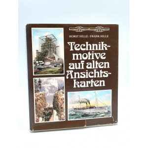 Hille H. - Technika na starych kartach pocztwoych - Lipsk 1986