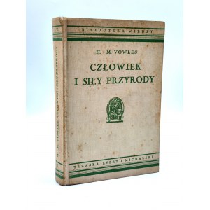 Vowles H. - Člověk a přírodní síly - s 25 ilustracemi
