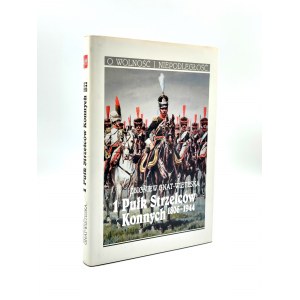 Gnat - Wieteska Z. - Pierwszy Pułk Strzelców Konnych 1806 -1944