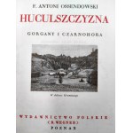 Ossendowski A. - Huculszczyzna a Czarnohora - Divy Poľska - reprint