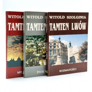 Szolginia W. - Tamten Lwów - 3 tomy