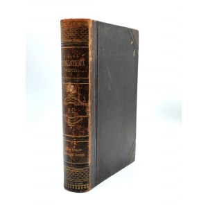 Wielka Encyklopedia Powszechna Ilustrowana - Warszawa 1893 - Tom XI - [Chopin]