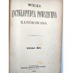Wielka Encyklopedia Powszechna Ilustrowana - Warszawa 1893 - Tom XI - [Chopin]