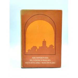Architektura Rezydencjonalna Historycznej Małopolski - Łańcut 1982