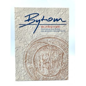 Bytom - wczoraj i dziś - album