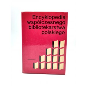 Encyklopedia współczesnego bibliotekarstwa polskiego - Ossolineum 1976