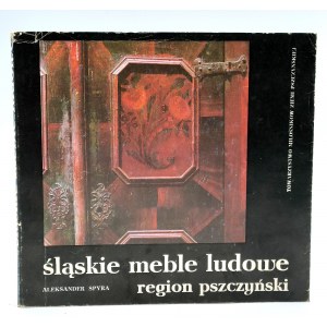 Spyra A. - Śląskie meble ludowe - region pszczyński-