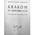 Ludwin Krzysztof - Kraków w akwarelach [autograf]