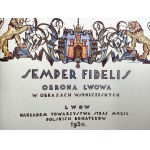Semper Fidelis - Obrona Lwowa - Lwów 1930 [reprint ]