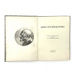 Leon Wyczółkowski. Commemorative Book published on the 80th anniversary of his birth.
