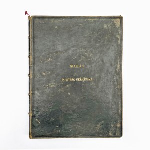 Malczewski Antoni - Marja. Ukrainian novel. With twelve copperplates and five woodcuts of composition by A. Zalewski.