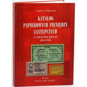 Andrzej Podczaski, Katalóg papierových náhradných peňazí z poľských krajín 1914-1924, zväzok II