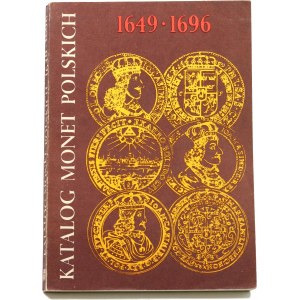 Kaminski - Kurpiewski, Katalog monet polskich 1649-1696 Jan Kazimierz, Michał Korybut Wiśniowiecki, Jan III Sobieski