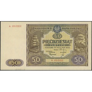 50 złotych, 15.05.1946; seria A, numeracja 2313322; Luc...