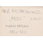 Daria Rozmarynowicz (b. 1966, Zlotoryja), Red 2, 2020