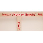 Piotr Uklański (b. 1968, Warsaw), Untitled (A cup of Blood), 2013