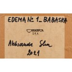 Aleksandra Ska (née en 1975 à Łódź), Babaska Edema - triptyque, 2021