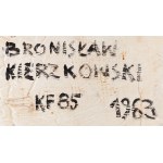 Bronisław Kierzkowski (1924 Łódź - 1993 Warszawa), KF 85, 1963