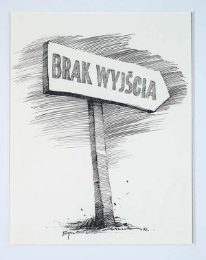 DRUCH Ryszard (1952), Brak wyjścia, 1992 r.