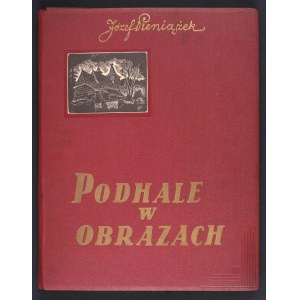 Józef Pieniążek (1888-1953), Podhale w obrazach, 1937 [kompletna teka]