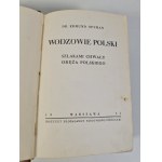 OPPMAN Edmund - WODZOWIE POLSKI Szlakami chwały Oręża Polskiego