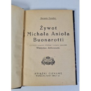 CONDIVI Ascanio - THE LIFE OF MICHAEL ANGEL BUONAROTTI