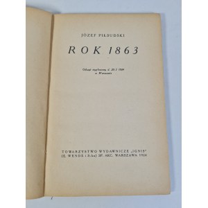 PIŁSUDSKI Józef - ROK 1863 Odczyt wygłoszony d.20.I 1924 w Warszawie