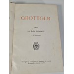 ANTONIEWICZ Jan Bołoz - GROTTGER. With 403 illustrations. Lvov 1910.