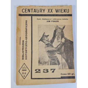 POKER Jim - CENTAURY XX WIEKU Bibljoteczka Historyczno-Geograficzna