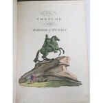 KOSTÜME DES RUSSISCHEN REICHES LONDON 1810 FARBIGE LITHOGRAPHIEN