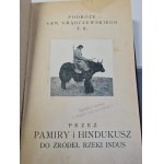 GRĄBCZEWSKI Bronisław - PODRÓŻE Gen. GRĄBCZEWSKIEGO i WSPOMNIENIA MYŚLIWSKIE