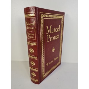 PROUST Marcel - W STRONĘ SWANNA Kolekcja: Arcydzieła Literatury Światowej