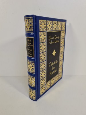 BULWER-LYTTON Edward George - OSTATNIE DNI POMPEI Kolekcja: Arcydzieła Literatury Światowej
