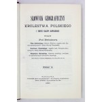 SŁOWNIK geograficzny Królestwa Polskiego i innych krajów słowiańskich. T. 1-15 [in 16 Bänden]. Warschau 1986-1987