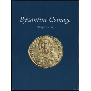 Grierson Philip - Byzantine Coinage, Washington 1999, ISBN 0884022749
