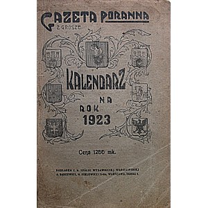 2 GROSZE RANNÍCH NOVIN. KALENDÁŘ na rok 1923. W-wa. Vydává f. k. Spółka Wydawnicza Warszawskiej A..