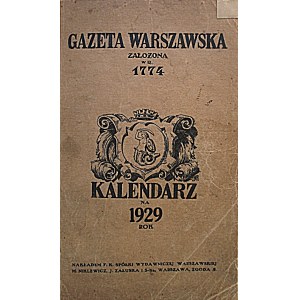 GAZETA WARSZAWSKA Založena v roce 1774. KALENDÁŘ na rok 1929. W-wa. Vytiskl F. K...