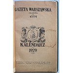 GAZETA WARSZAWSKA Založena v roce 1774. KALENDÁŘ na rok 1929. W-wa. Vytiskl F. K...