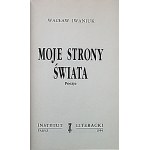 IWANIUK WACŁAW. Meine Seiten der Welt. Gedichte. Paris 1994. Literaturinstitut. Bibliothek der Kultur Band 485...