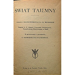 SINNETT A. P. Tajný svět. Transcendentální poznání na Východě. Napsáno [cca 1916]...