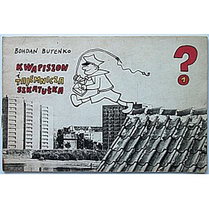 BUTENKO BOHDAN. Part 1 Kwapiszon and the mysterious casket. W-wa 1976 Wyd...