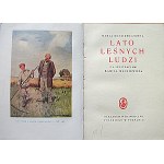 RODZIEWICZÓWNA MARJA. Der Sommer der Waldmenschen. Mit 6 Illustrationen (in Farbe) von Kamil Mackiewicz. Poznan [1930]...