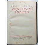 FORD HENRY. Môj život a dielo. W-wa 1924. Instytut Wydawniczy Bibljoteka Polska. Tlač...