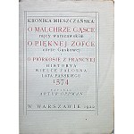 OPPMAN ARTUR. Kronika Mieszczańska o Malchrze Gąsce rajcy warszawskim...